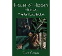 House of Hidden Hopes: The Far Coast Book 6