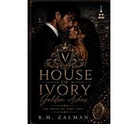 House of Ivory: Golden Ashes (House of Ivory Saga)