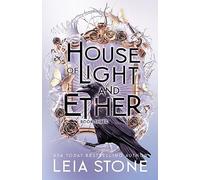 House of Light and Ether: 3 (Gilded City, 3)