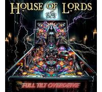 House Of Lords - Full Tilt Overdrive