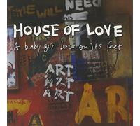 House Of Love - A Baby Got Back On Its Feet
