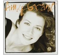 House of Love by Amy Grant