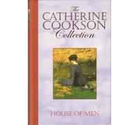House of Men (The Catherine Cookson Collection)