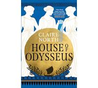 House of Odysseus: The breathtaking retelling that brings ancient myth to life (The songs of Penelope, 2)