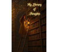 House of Pensive - My Library of Thoughts: Lined Journal Notebook, 6 x 9 inch, 200 Pages, Softcover Magical Writing Journal for Women, Teens, and ... for Reflection, Notes, or Creative Ideas