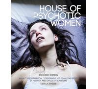 House of Psychotic Women: Expanded Paperback Edition