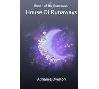 House of Runaways (The Runaways)