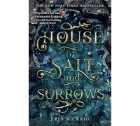 House of Salt and Sorrows (SISTERS OF THE SALT)