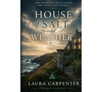 House of Salt and Weather (EMERALD HARBOUR / IRISH COMMUNITY SELECTION)