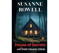 House of Secrets: and 13 other spooky stories