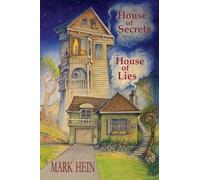 House of Secrets, House of Lies: Re-Weaving the Web of a Family's Story