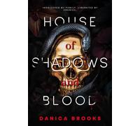 House of Shadows and Blood: A Dark Paranormal Reverse Harem Romance