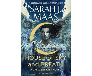 House of Sky and Breath: The second book in the EPIC and BESTSELLING Crescent City series