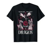 House of The Dragon I've Got A Dragon Camiseta