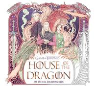 House of the Dragon: The Official Colouring Book: The perfect gift for GAME OF THRONES fans