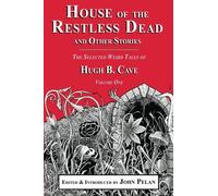 House of the Restless Dead and Other Stories
