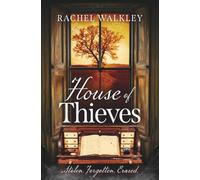 House of Thieves: An intriguing contemporary mystery told by an unseen ghost.