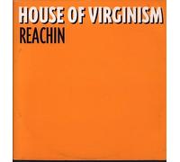 House Of Virginism - Reachin' [12 [Vinyl LP]