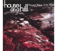 House on a Hill - Nicest View of The War