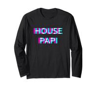 House Papi EDM Electro Music Festival Dad Father Daddy Rave Manga Larga