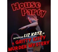House Party - Detective Liz Katz in a Gritty Kitty Murder Mystery Expansion Pack (DLC) Steam Key (PC) GLOBAL