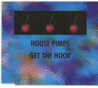 House Pimps - Get the hook/Strictly deep (2 versions each, 1993)