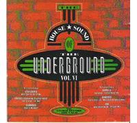 House Sound of the Underground 6 - Firefall, Clubhouse, Cappella, Utah Saints, Banderas..