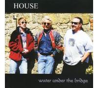 House – Water Under The Bridge