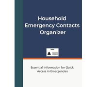 Household Emergency Contacts Organizer: Essential Information for Quick Access in Emergencies