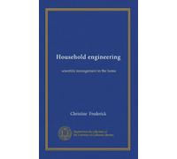 Household engineering: scientific management in the home