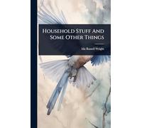 Household Stuff And Some Other Things