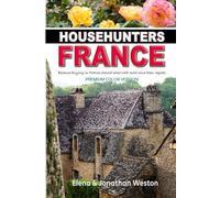 Househunters France: Because buying in France should come with more wine than regrets