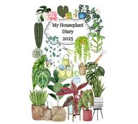 Houseplant diary 2025, a book for tracking your houseplants' growth and schedule