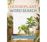 Houseplant Word Search Puzzle Book: Themed Word Searches about Houseplants, Succulents, Gardening, Plant Care and More | 8.5x11 inches, 100 pages, ... | 80+ Puzzles | Perfect Gift for Plant Lovers