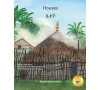 Houses: The Dwellings of Ethiopia in Amharic and English