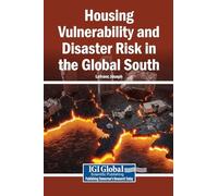 Housing Vulnerability and Disaster Risk in the Global South