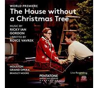 Houston Grand Opera - The House Without a Christmas Tree
