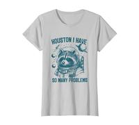Houston I Have So Many Problems Vintage Espacio Mapache Camiseta, Mujer, Plata, XL