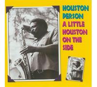 Houston Person - A Little Houston on the Side