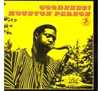 Houston Person - Goodness