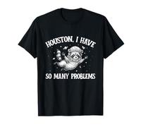 Houston Tengo tantos Problemas - Astronomía de la Galaxia Espacial Camiseta