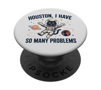 Houston Tengo tantos problemas Funny Cat Astronauta PopSockets PopGrip Adhesivo