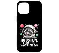 Houston Tengo tantos Problemas Lindo Astronauta Mapache Espacial Carcasa para iPhone 15
