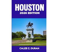 HOUSTON TRAVEL GUIDE