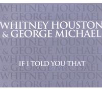 Houston,Whitney & George Micha - If I Told You That