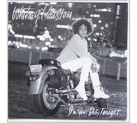 Houston, Whitney - I'm Your Baby Tonight