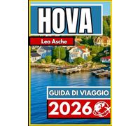 HOVA GUIDA DI VIAGGIO 2026: Un manuale completo per i visitatori della tranquilla cittadina di campagna svedese