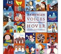 Hover Chamber Choir of Armenia - Armenian Voices