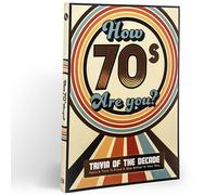 How 70's Are You? Better In My Day Trivia Book