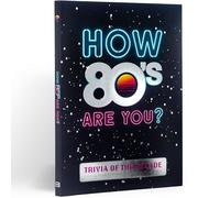 How 80's Are You? Better In My Day Trivia Book